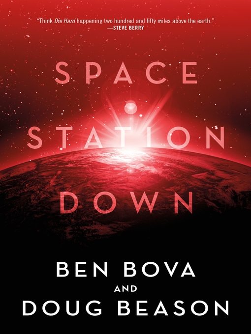 Title details for Space Station Down by Ben Bova - Wait list